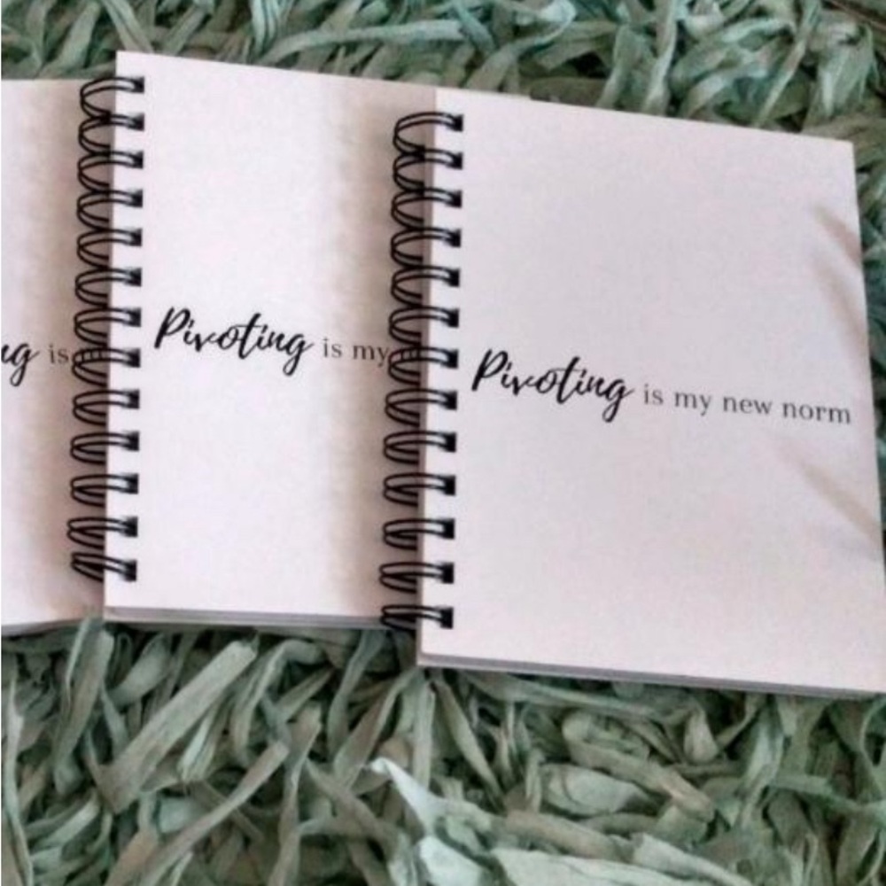 Pivoting is my new norm Journal